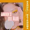 Rahul Rajkhowa - Aankhon Se Goli Maare - Single